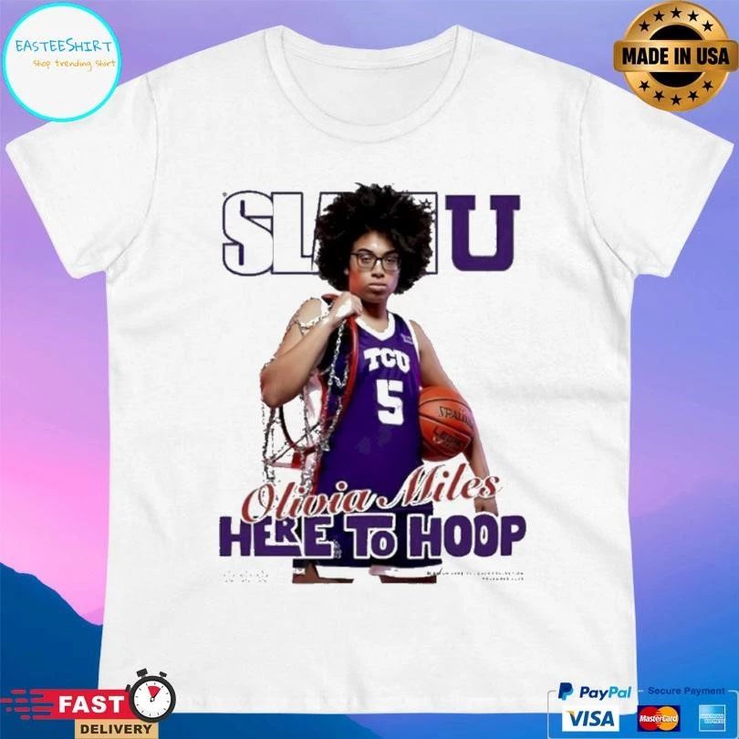 Slamu Olivia Miles Here To Hoop T-shirts