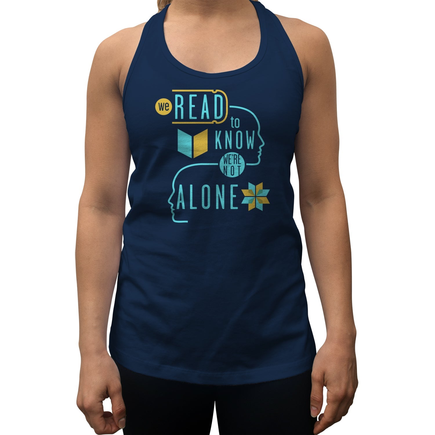Women's We Read to Know We are Not Alone Racerback Tank Top