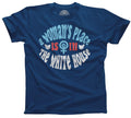 Men's A Woman's Place is in The White House T-Shirt